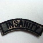 Insanity In a Combat Zone