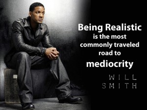 Be Unrealistic