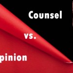 Seeking Counsel Over Opinion